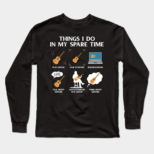 Guitar - Things i do in my spare time Long Sleeve T-Shirt by designathome